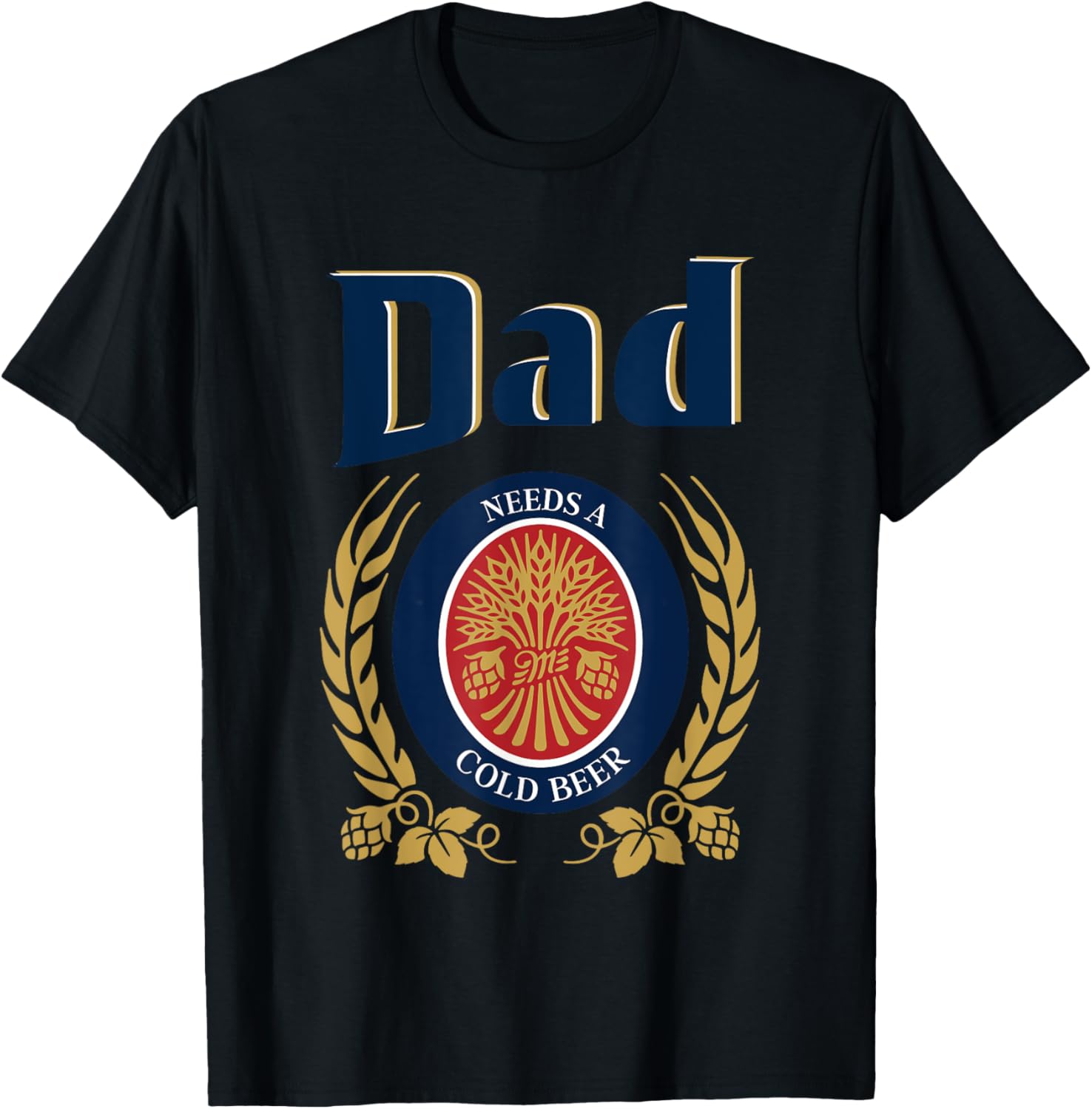 Cute Dad Needs A Cold Beer Drinking Funny Fathers Day 2024