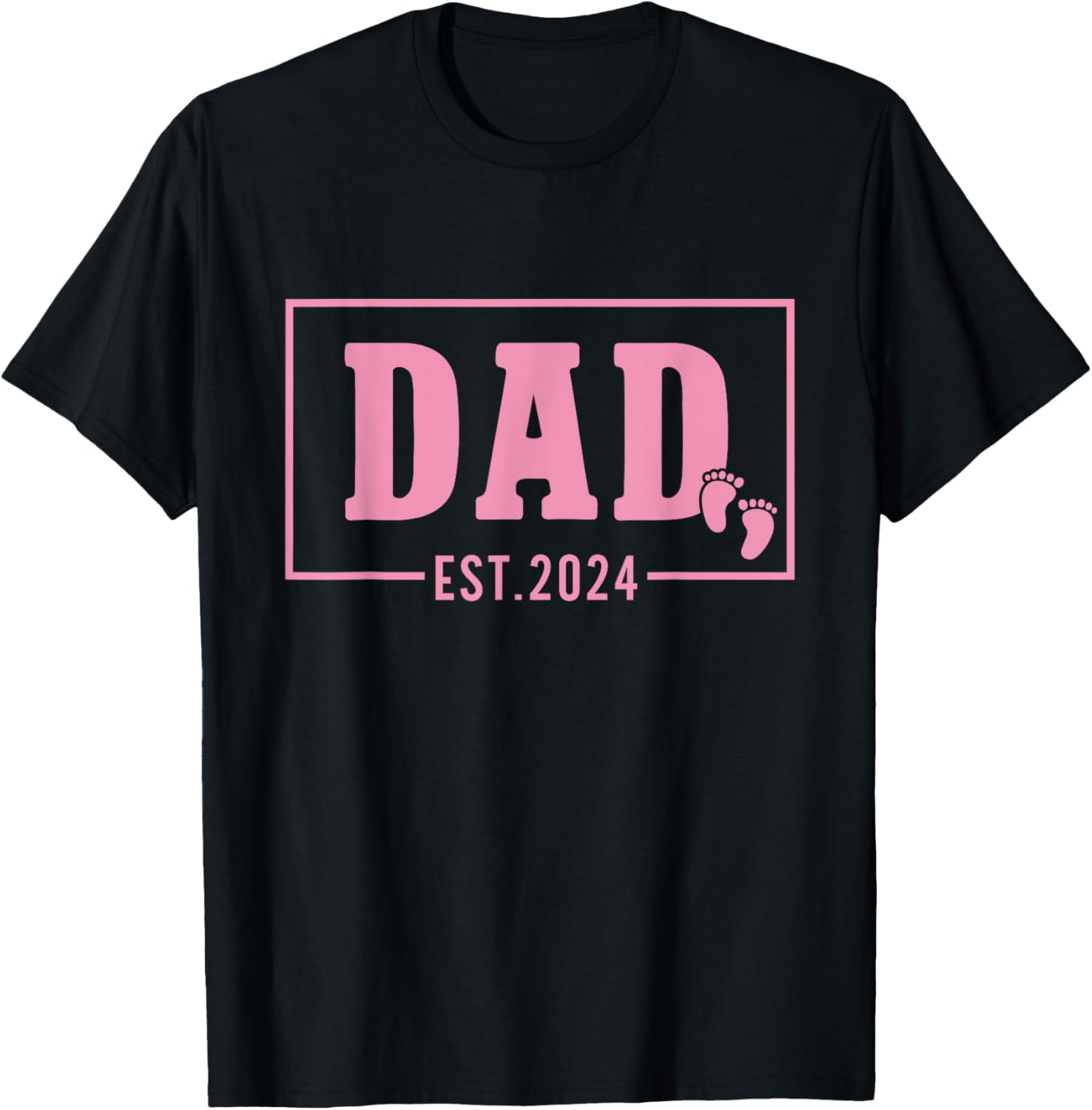 Dad Established Est 2024 Girl Newborn Daddy Father