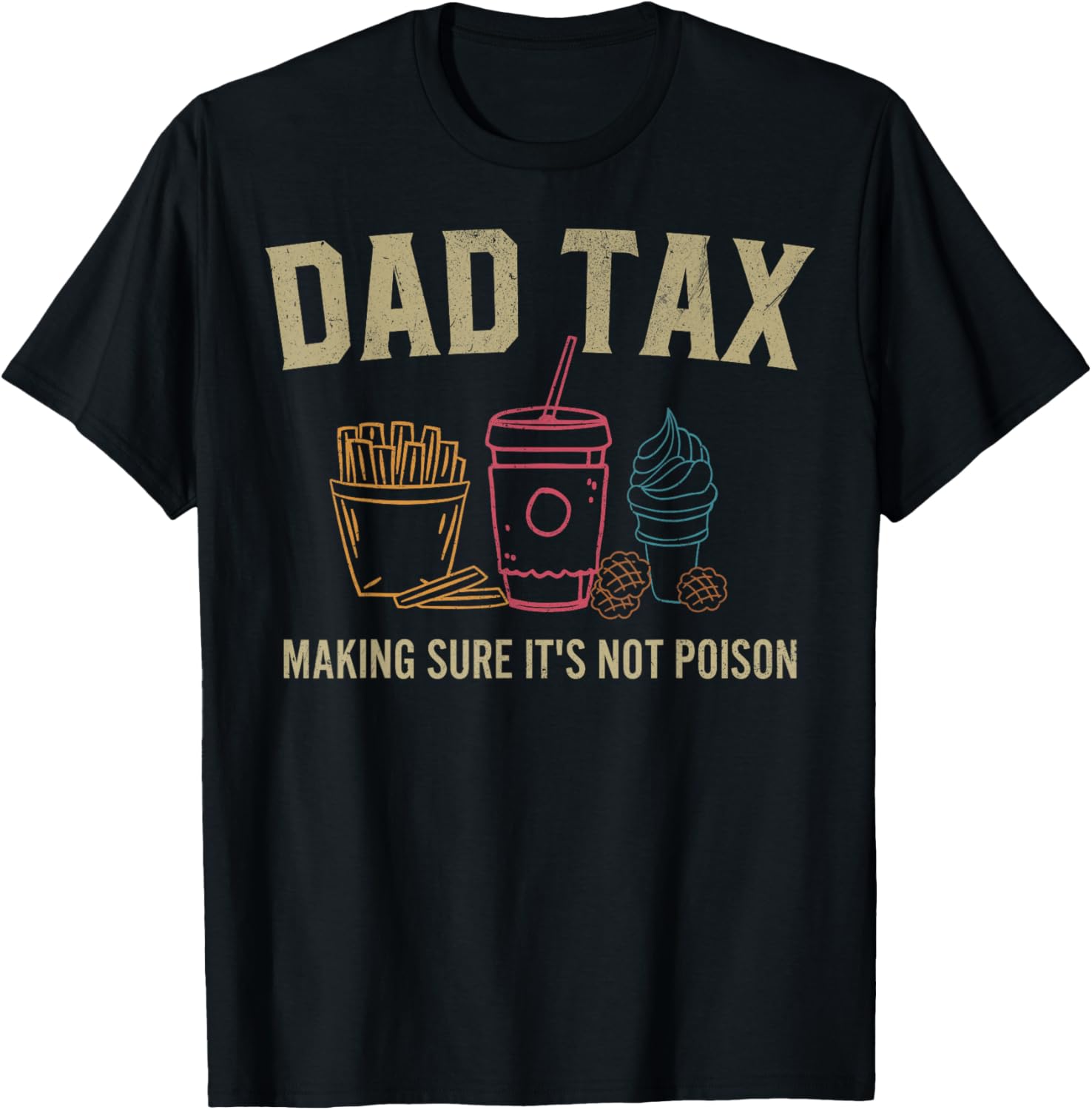 Dad Tax Making Sure It’s Not Poison Fathers Day Dad joke