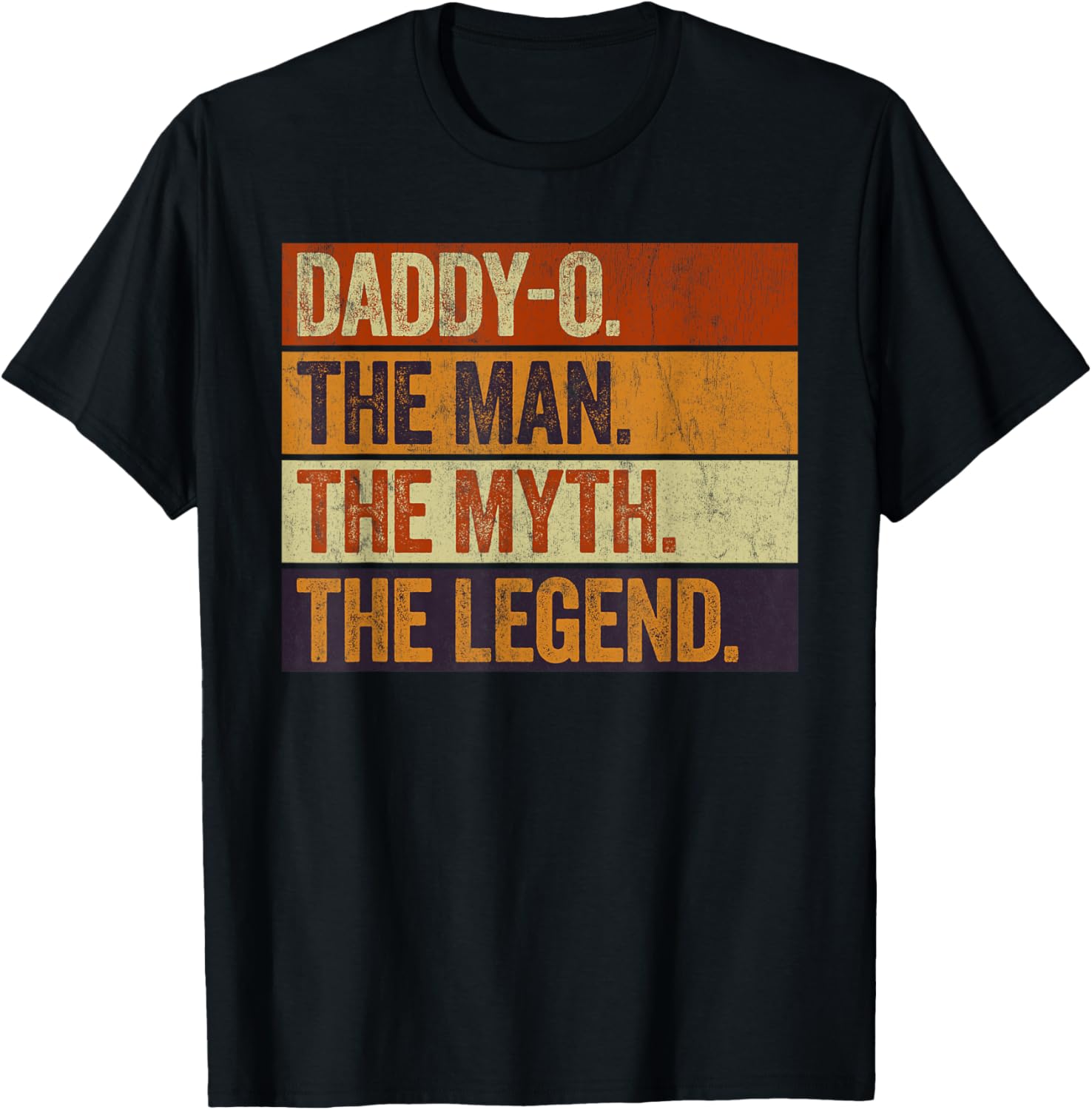 Daddy-O the Man the Myth the Legend Funny Retro father