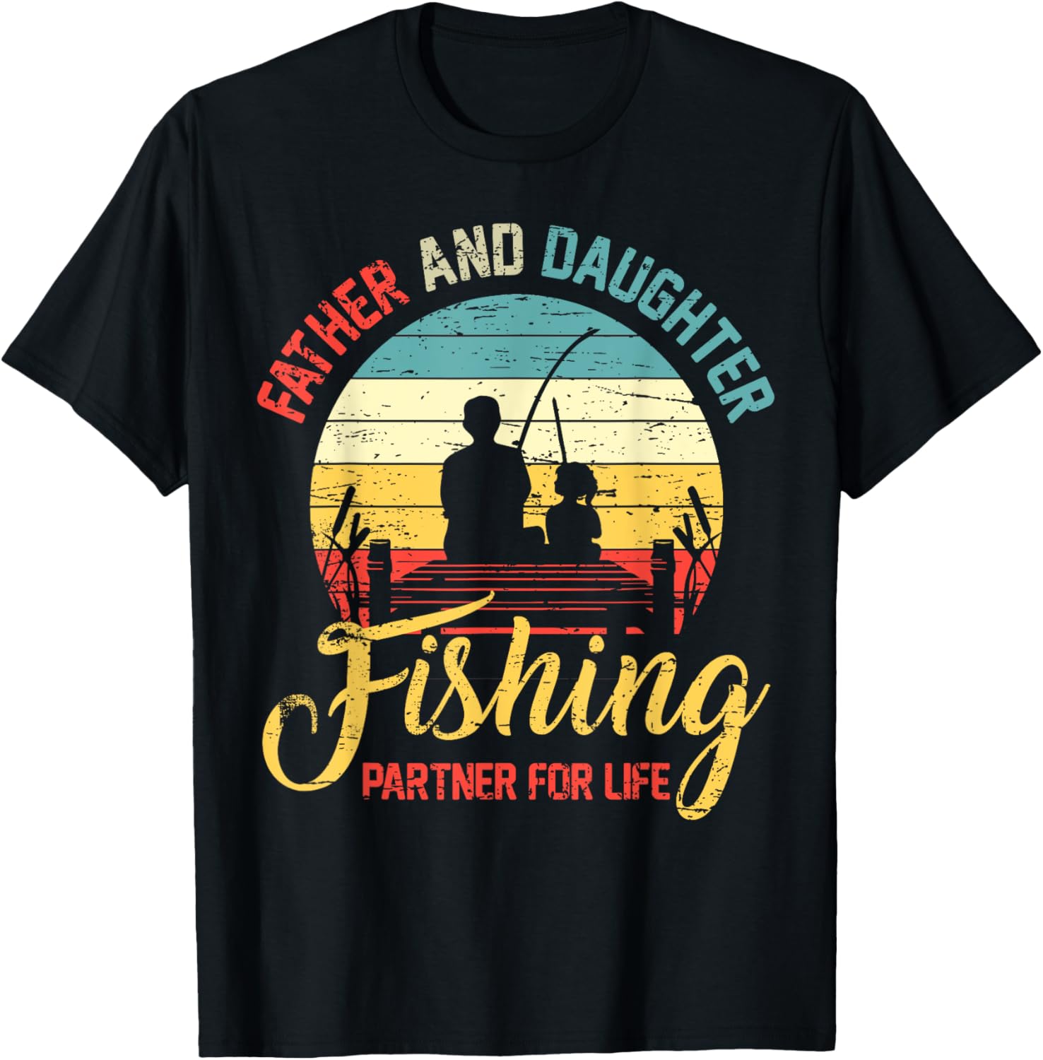 Father Daughter Fishing Partner For Life Retro Matching Dad