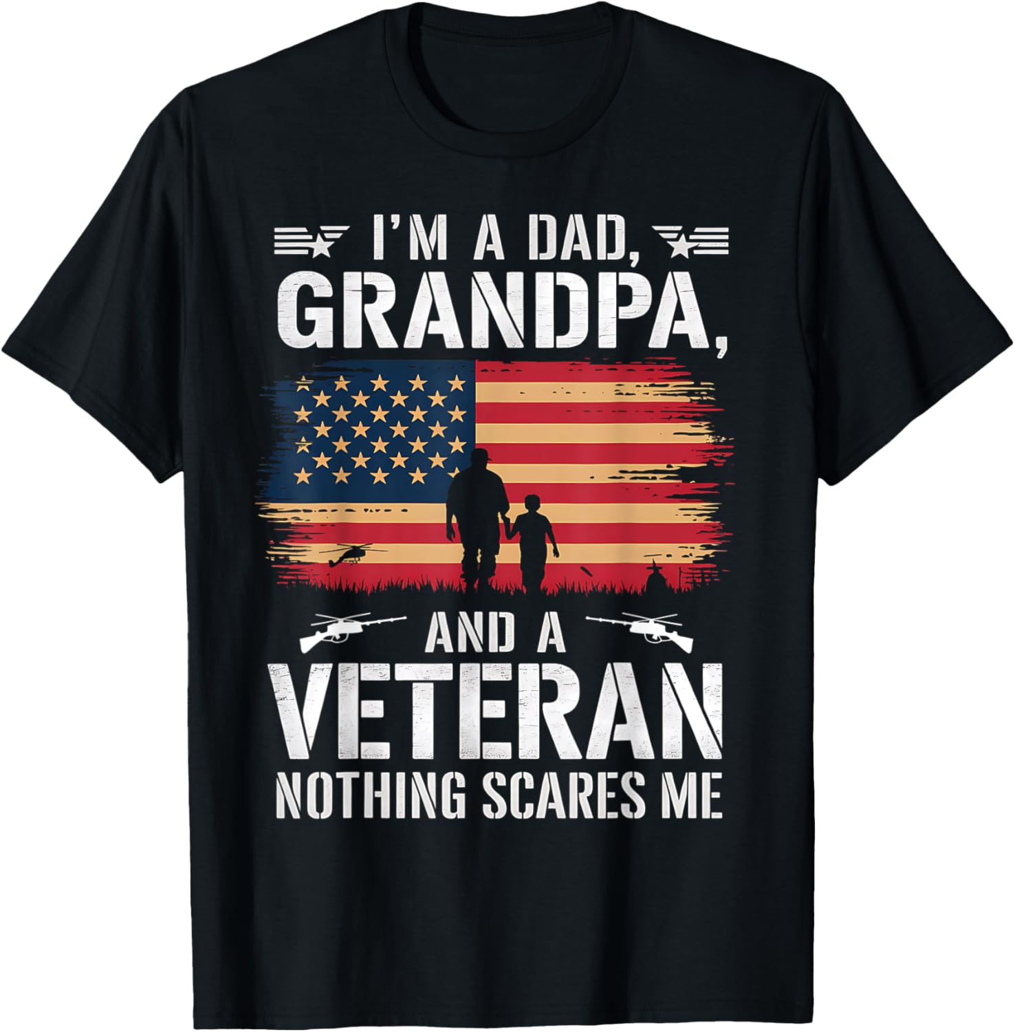 I’m A Dad Grandpa And Veteran Shirt Fathers Day Veteran