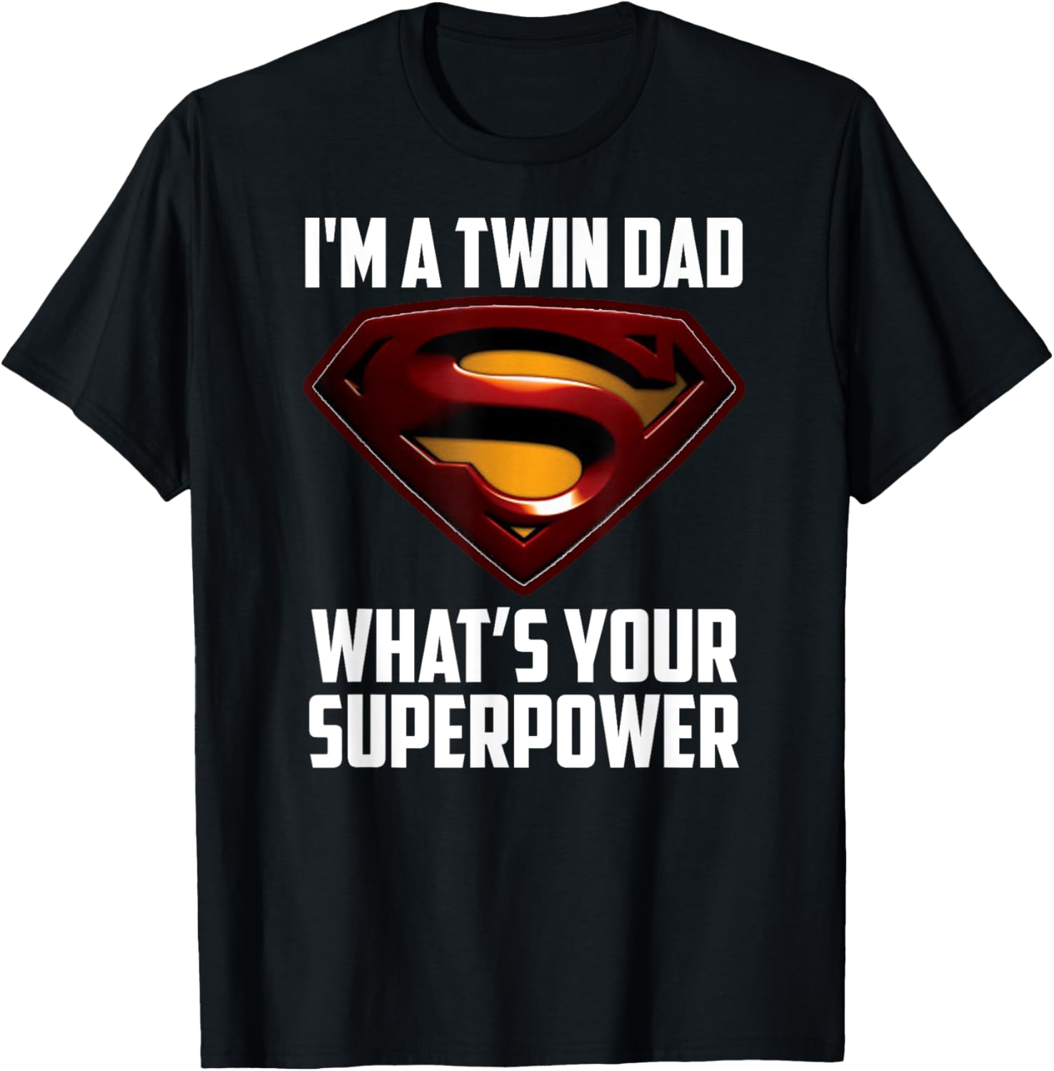 I’M A TWIN DAD-What’s Your Superpower