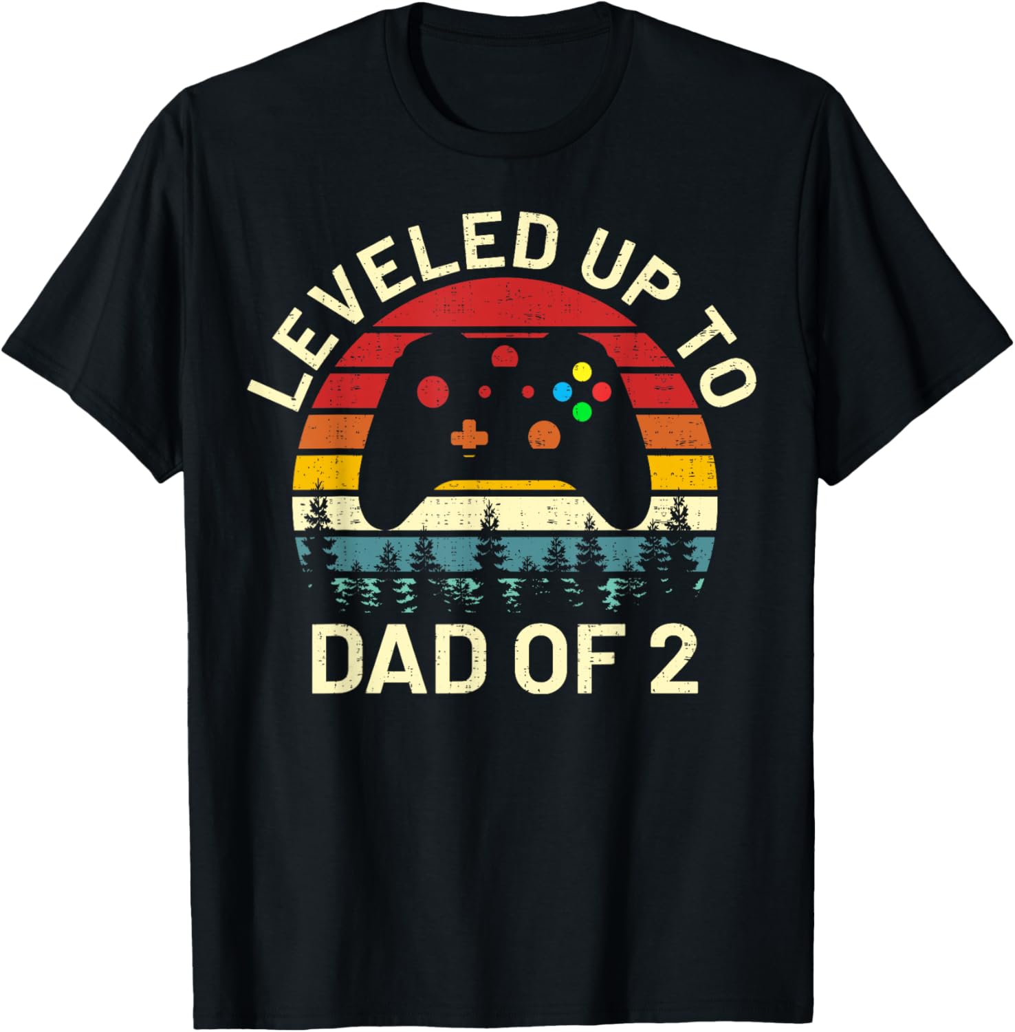 leveled up to dad of 2 video gamers funny gaming two daddy