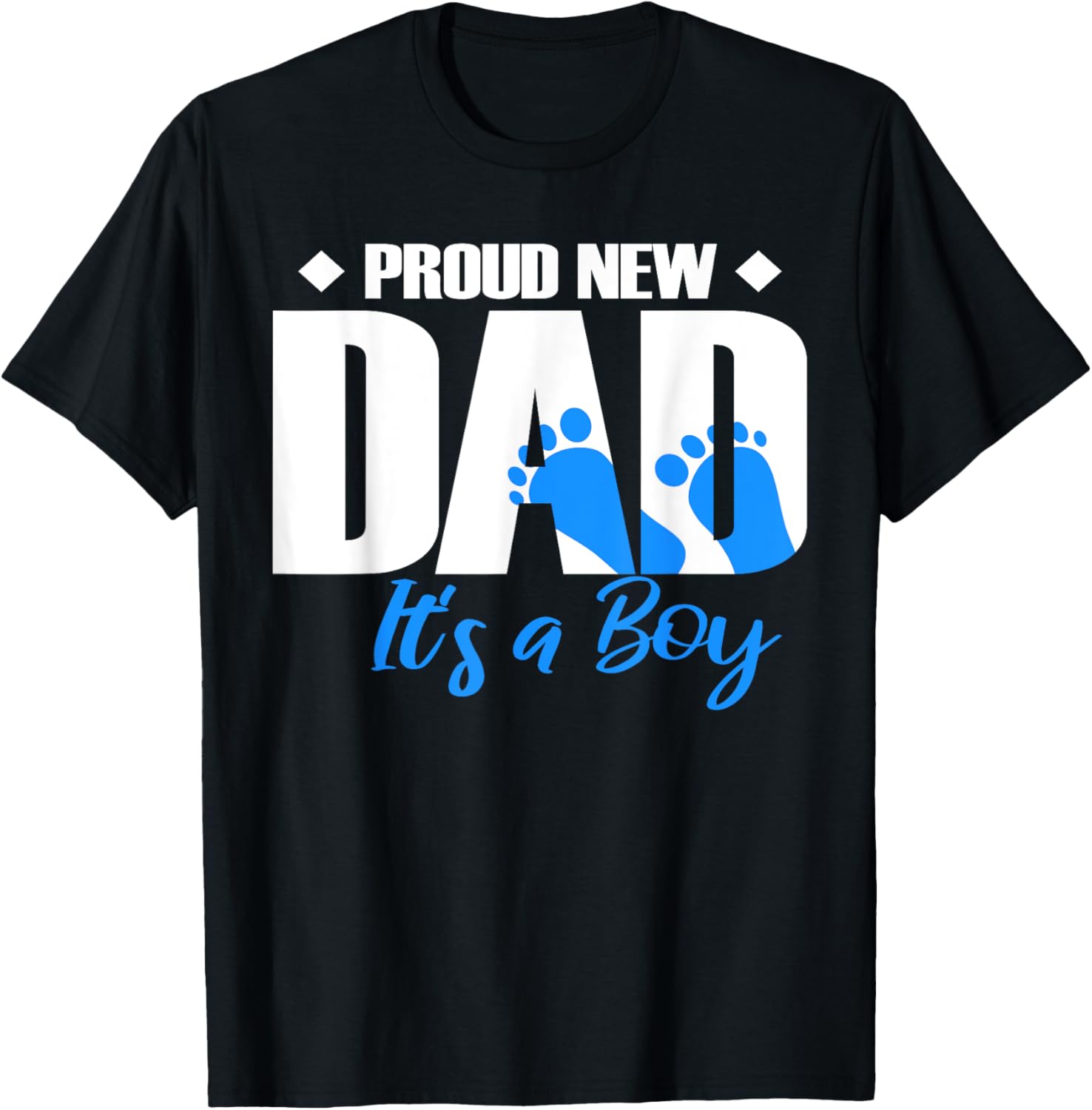 Mens Proud New Dad It’s A Boy