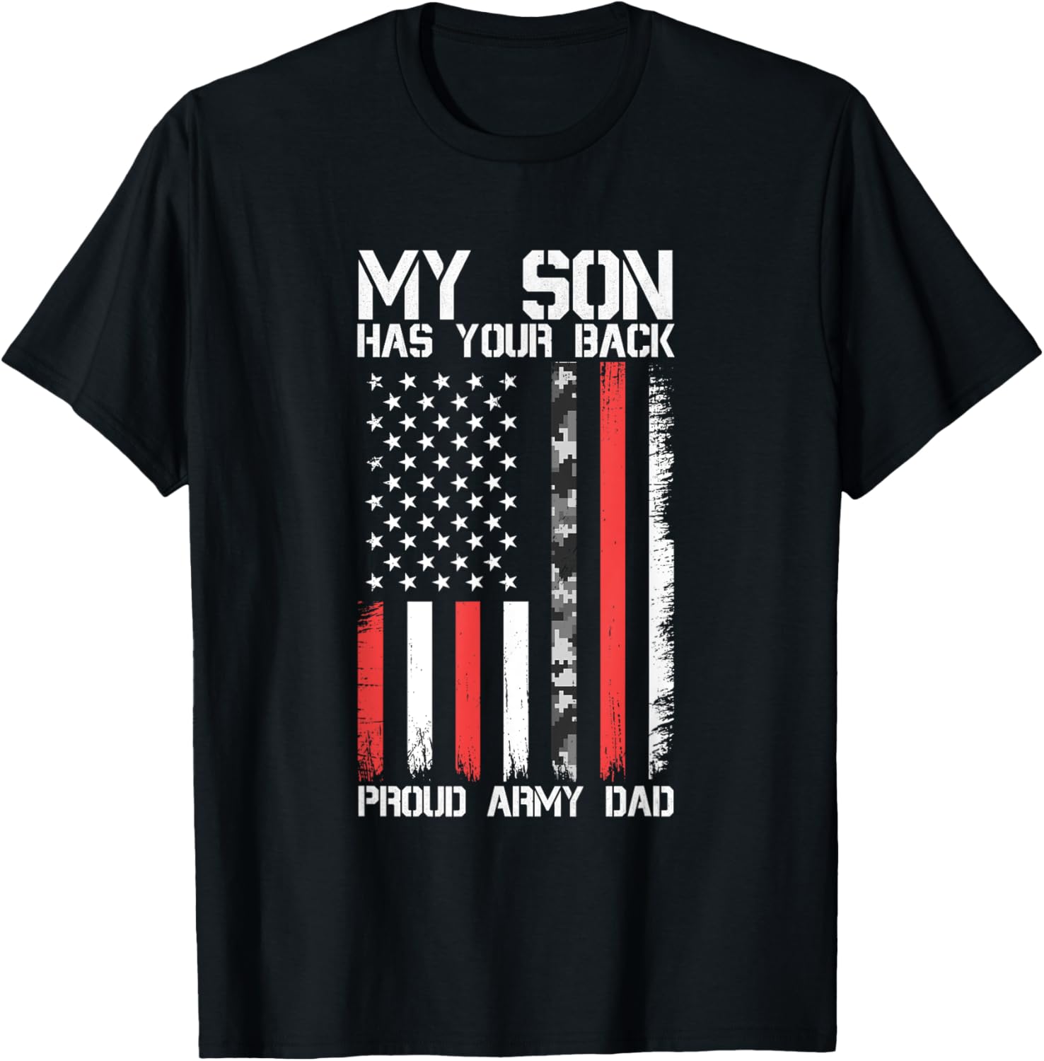 My Son Has Your Back Proud Army Dad Military Father Gift