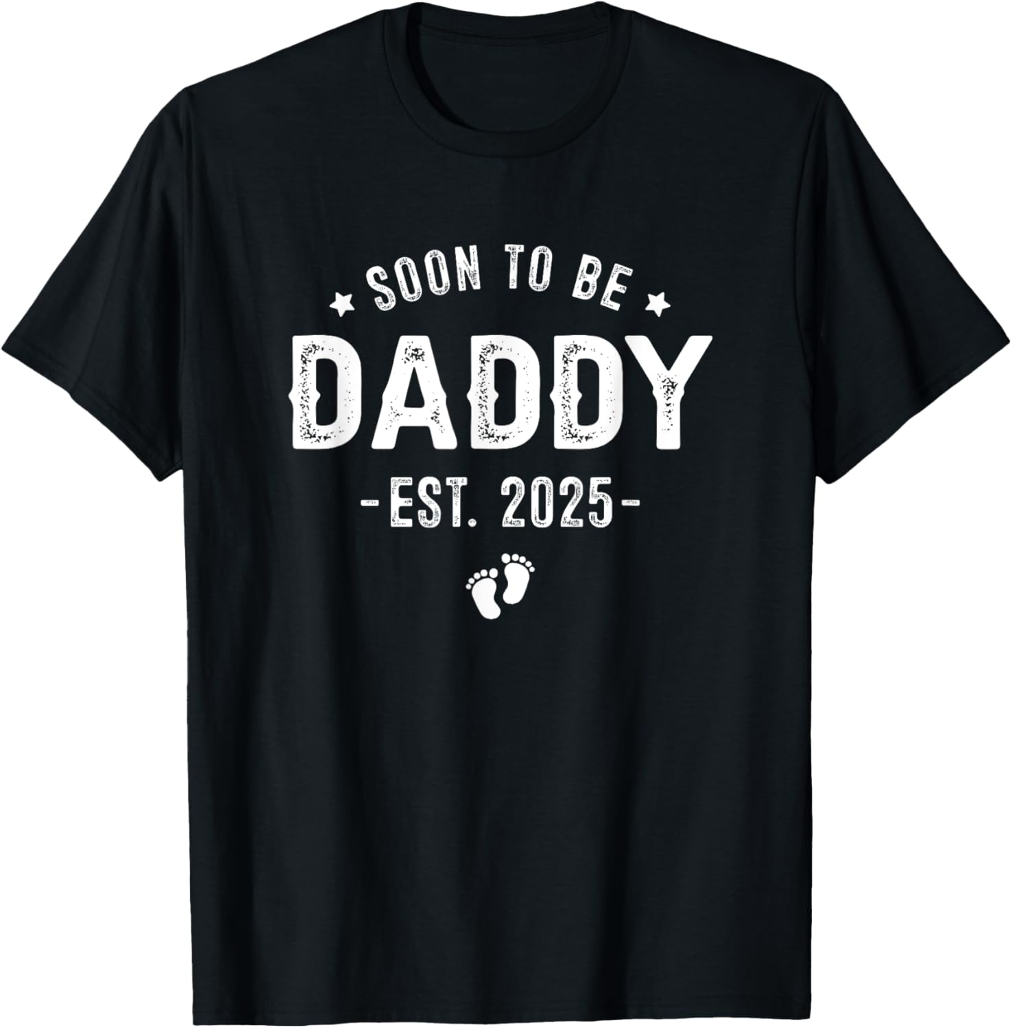 Soon to Be Daddy 2025, Daddy To Be New Dad First Time Daddy