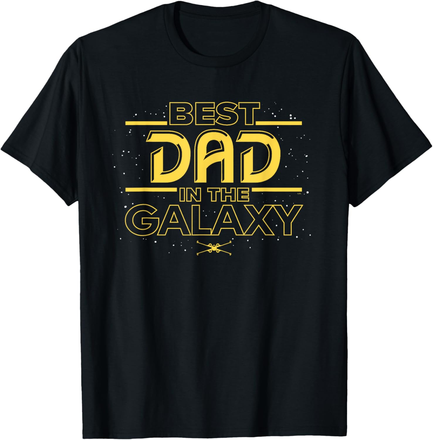 Star Wars Best Dad in the Galaxy Birthday Fatheru2019s Day