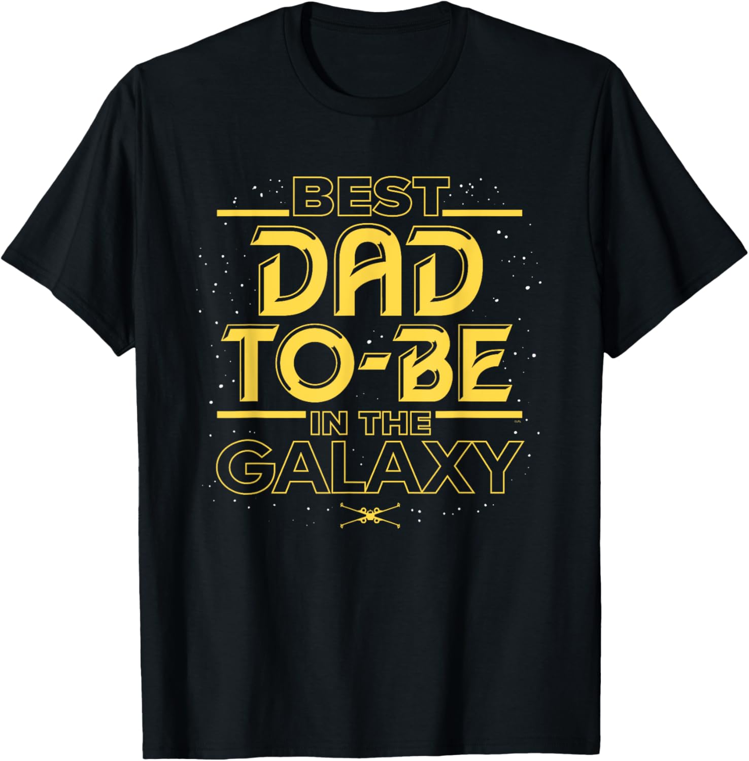 Star Wars Best Dad-to-Be in the Galaxy Birthday Fatheru2019s Day