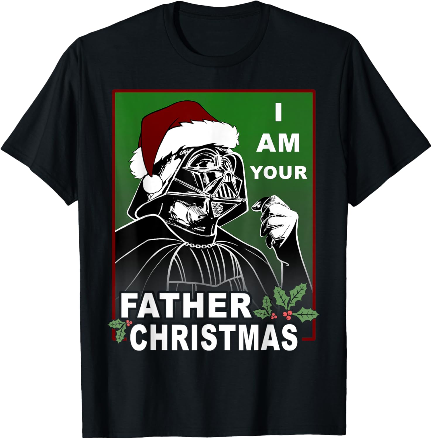 Star Wars I Am Your Father Christmas Graphic T-Shirt