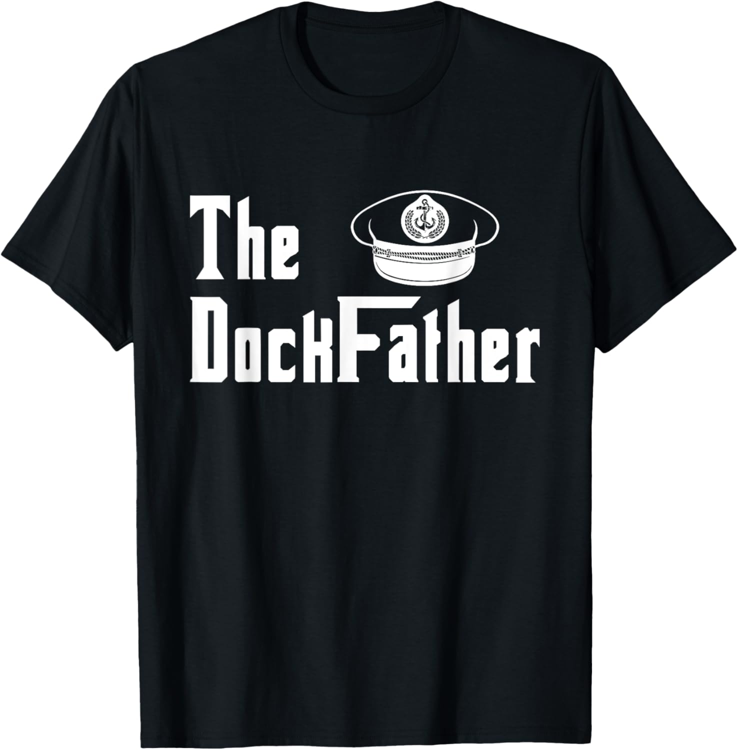 The Dock Father Captain Of The Boat Dad Funny Fathers Day