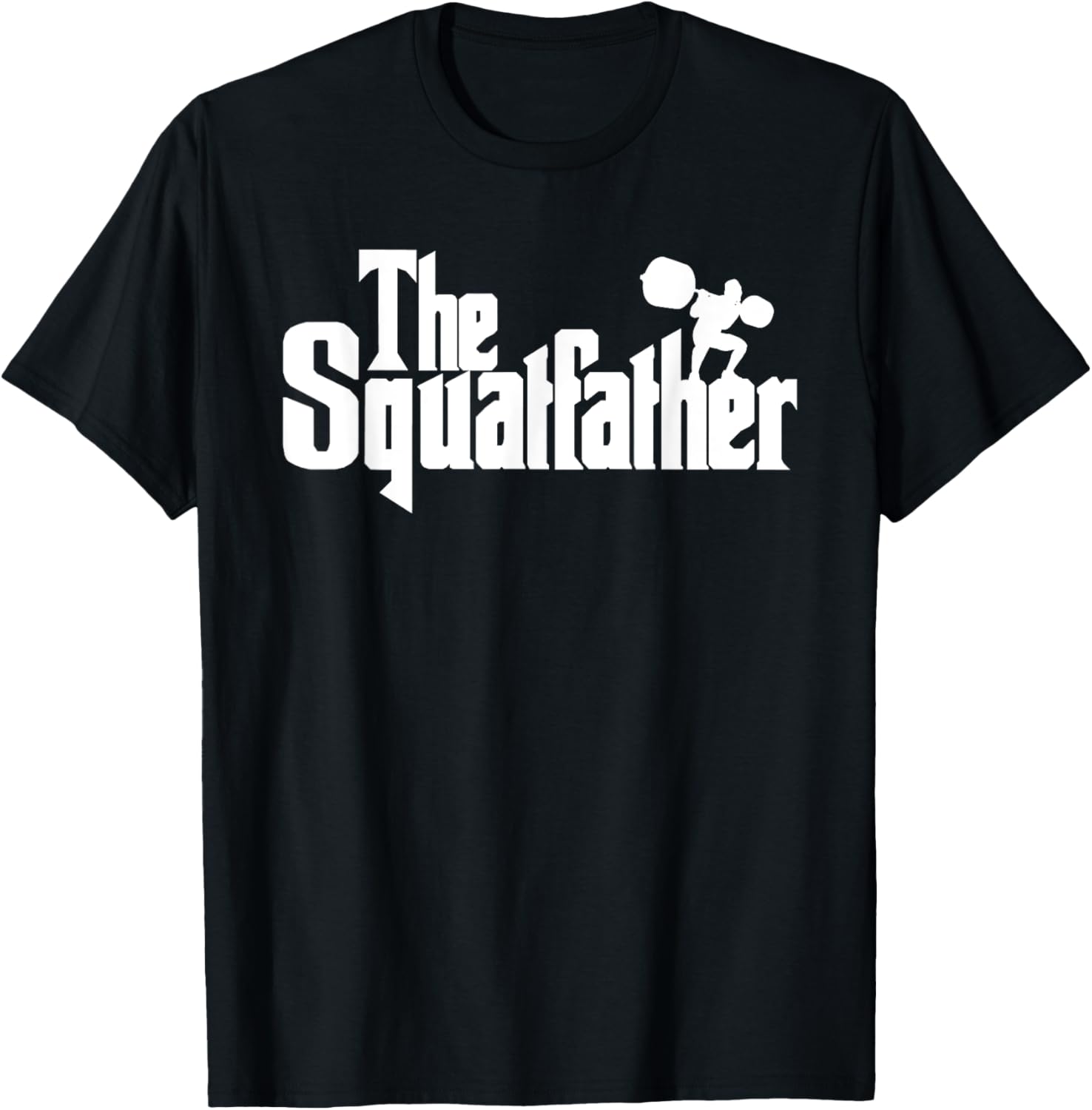 The Squat Father Shirt For Men Gym Lover Squatfather